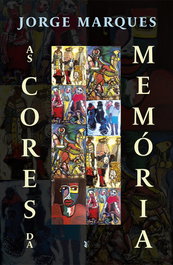 As cores da memória, Jorge Marques - EDIÇOES ESGOTADAS