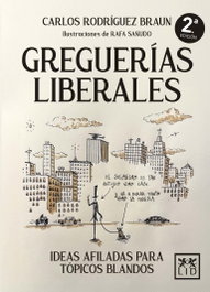 Greguerías liberales, Carlos Rodríguez Braun - ALMUZARA EDITORIAL