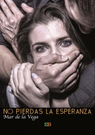 No pierdas la esperanza, Mar de la Vega - EGARBOOK