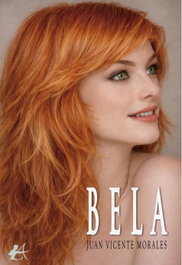 Bela, Juan Vicente Morales - EDITORIAL ADARVE