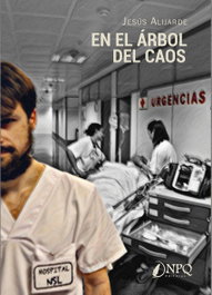 En el árbol del caos, Jesús Alijarde Sánchez - NPQ EDITORES