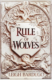 Rule of Wolves, Leigh Bardugo - HACHETTE CHILDREN'S GROUP
