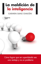 Maldición de la inteligencia, Carmen Sanz Chacón - PLATAFORMA EDITORIAL