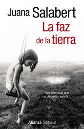 La faz de la tierra, Juana Salabert - ALIANZA