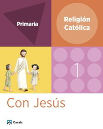 Religión 1 Primaria Con Jesús, Lluís Fabregat Torrents - CASALS,EDITORIAL S.A.