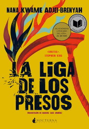 La liga de los presos, Nana Kwame Adjei-Brenyah - NOCTURNA EDICIONES