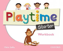 OXFORD UNIVERSITY PRESS, PLAYTIME STARTER ACTIVITY BOOK INFANTIL 3 AÑOS - OXFORD UNIVERSITY PRESS