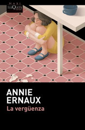 La vergüenza, Annie Ernaux - TUSQUETS