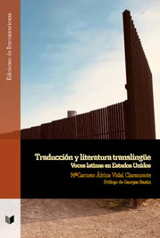 Traducción y literatura translingüe, Mª Carmen África Vidal Claramonte - IBEROAMERICANA - VERVUERT