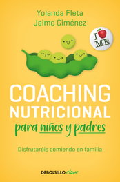 Coaching nutricional para niños y padres, Yolanda Fleta - DEBOLSILLO