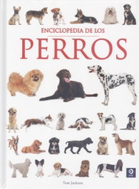 ENCICLOPEDIA DE LOS PERROS, Tom Jackson - EDIMAT