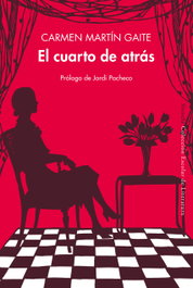 El cuarto de atrás, Carmen Martín Gaite - SIRUELA