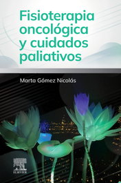 ELSEVIER EDITORIAL Fisioterapia oncológica y cuidados paliativos