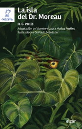 Algar Editorial, La isla del Dr. Moreau - H G WELLS