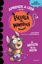 MONTENA Aprender a leer en la Escuela de Monstruos 13 - El artista de la pista