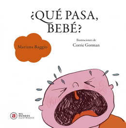 ¿Qué pasa, bebé?, Mariana Baggio - AKAL