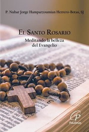 El Santo Rosario, Nubar Jorge Hamparzoumian Herrero-Botas - EDICIONES PAULINAS