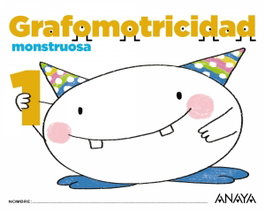 ANAYA, Grafomotricidad monstruosa 3 años - ANAYA
