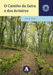 AIRA EDITORIAL, O camiño da geira e dos arrieiros, Eva R. Penín