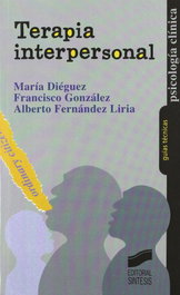 SINTESIS EDITORIAL, TERAPIA INTERPERSONAL- (GUIAS TECNICAS).PSICOLOGIA CLINICA