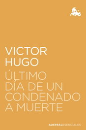 Último día de un condenado a muerte, Victor Hugo - ESPASA CALPE