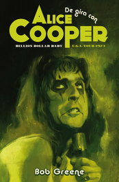 De gira con Alice Cooper, ES POP EDICIONES - ES POP EDICIONES