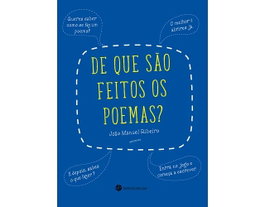 De que são feitos os poemas, Joao Manuel Ribeiro - Trinta por uma linha