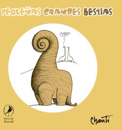 Pequeñas grandes bestias, Santiago González Riga - LIBROS DEL ZORZAL