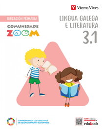VICENS VIVES, Lingua Galega 3º Primaria 3º Trimestre Comunidad Zoom - GALICIA