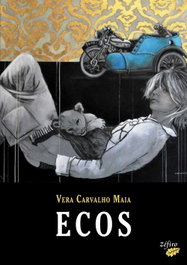 ECOS, Vera Carvalho Maia - ZEFIRO EDIÇOES