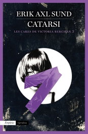Catarsi, Erik Axl Sund - EMPURIES