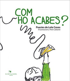 Com ho acabes?, EL CEP I LA NANSA - ESCRIVANIES