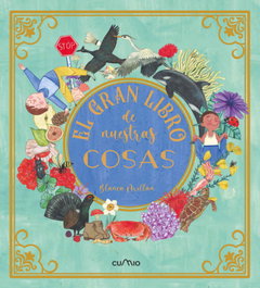 CUMIO El gran libro de nuestras cosas, Blanca Millán - CUMIO