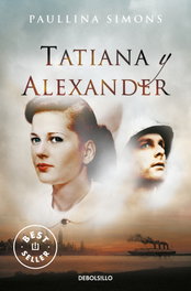Tatiana y Alexander (El jinete de bronce 2), Paullina Simons - DEBOLSILLO