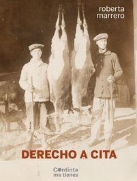 Derecho a cita, Roberta Marrero - CONTINTA ME TIENES