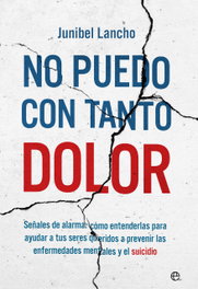 No puedo con tanto dolor, Junibel Lancho - LA ESFERA DE LOS LIBROS