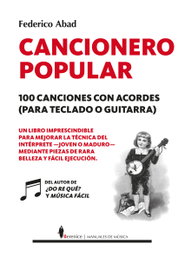 BERENICE, Cancionero popular. 100 canciones con acordes (para teclado o guitarra) - Federico Abad