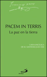 Pacem in Terris. Paz en la Tierra, Juan XXIII - SAN PABLO EDITORIAL