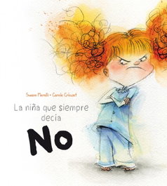 PICARONA, LA NIÑA QUE SIEMPRE DECÍA NO