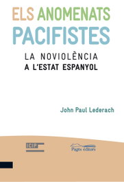 El anomenats pacifistes, John Paul Lederach - PAGES EDITORS