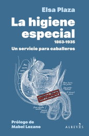 ALREVES, La «Higiene Especial» (1863-1935)