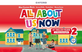 OXFORD UNIVERSITY PRESS, ALL ABOUT US NOW 2 CB MY ENGLISH FOLDER - OXFORD UNIVERSITY PRESS