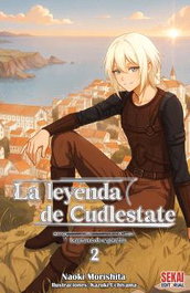 La Leyenda De Cudlestate 02 (Novela Ligera)