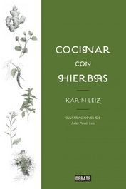 COCINAR CON HIERBAS, Karin Leiz - DEBATE