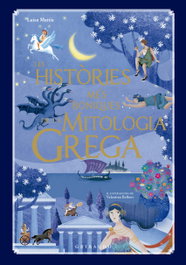 GRIBAUDO, Les històries més boniques de la mitologia grega, Luisa Mattia - GRIBAUDO