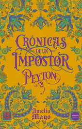 Crónicas de un impostor, Amelia Mayo - Versatil Ediciones