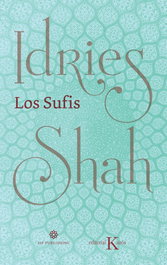 Los Sufis Nueva traducción, Idries Shah - KAIROS