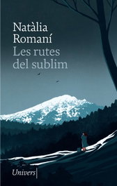 Les rutes del sublim, Natàlia Romaní - UNIVERS