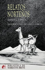 Relatos Norteños, Daniel Lanza - Editorial Adarve
