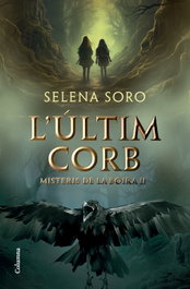 L'últim corb, Selena Soro - COLUMNA EDICIONS
